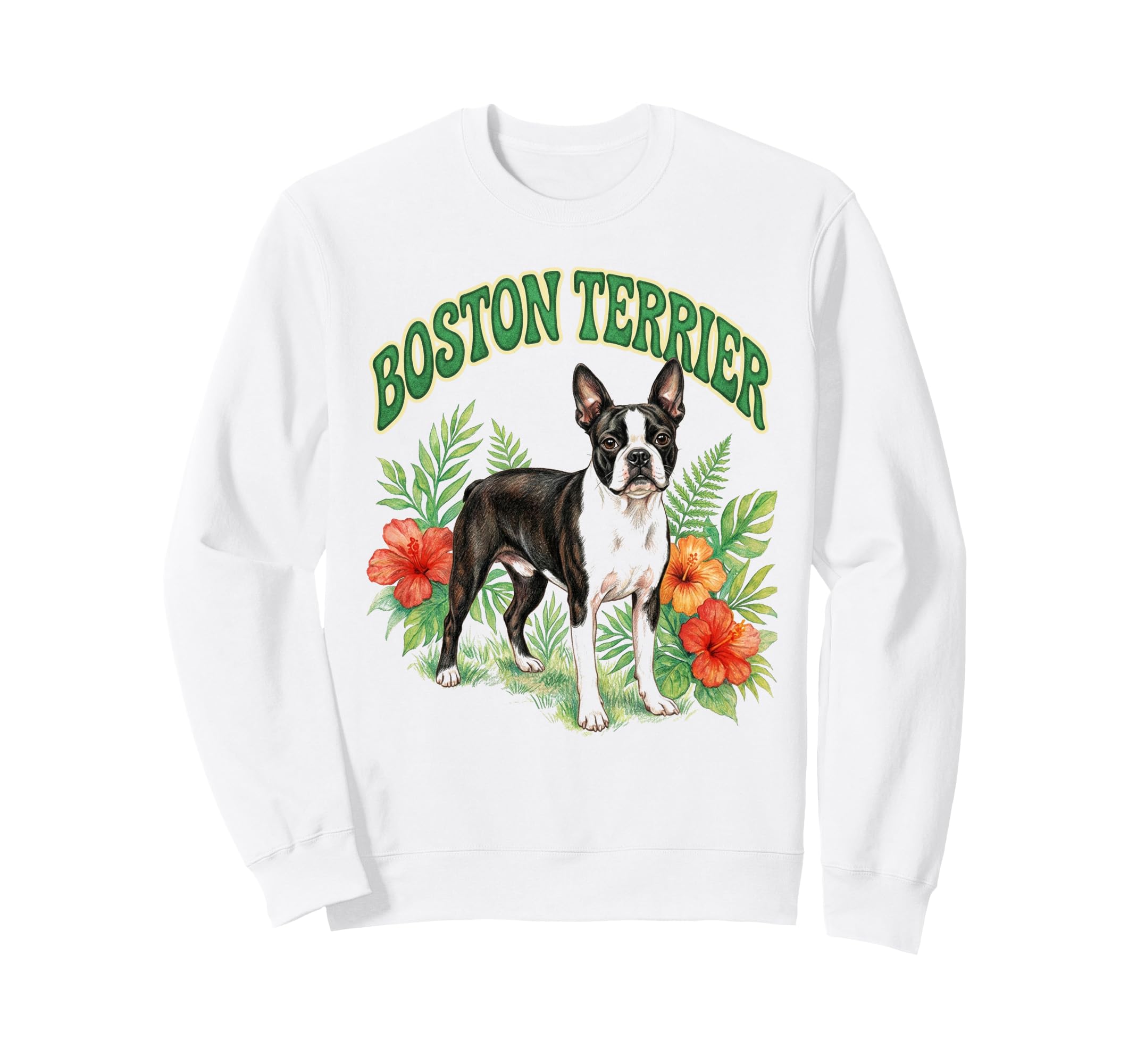 Boston Terrier Groovy Floral Sweatshirt - Streetwear Style Men Women - T-Shirt, Sweatshirt, Hoodie