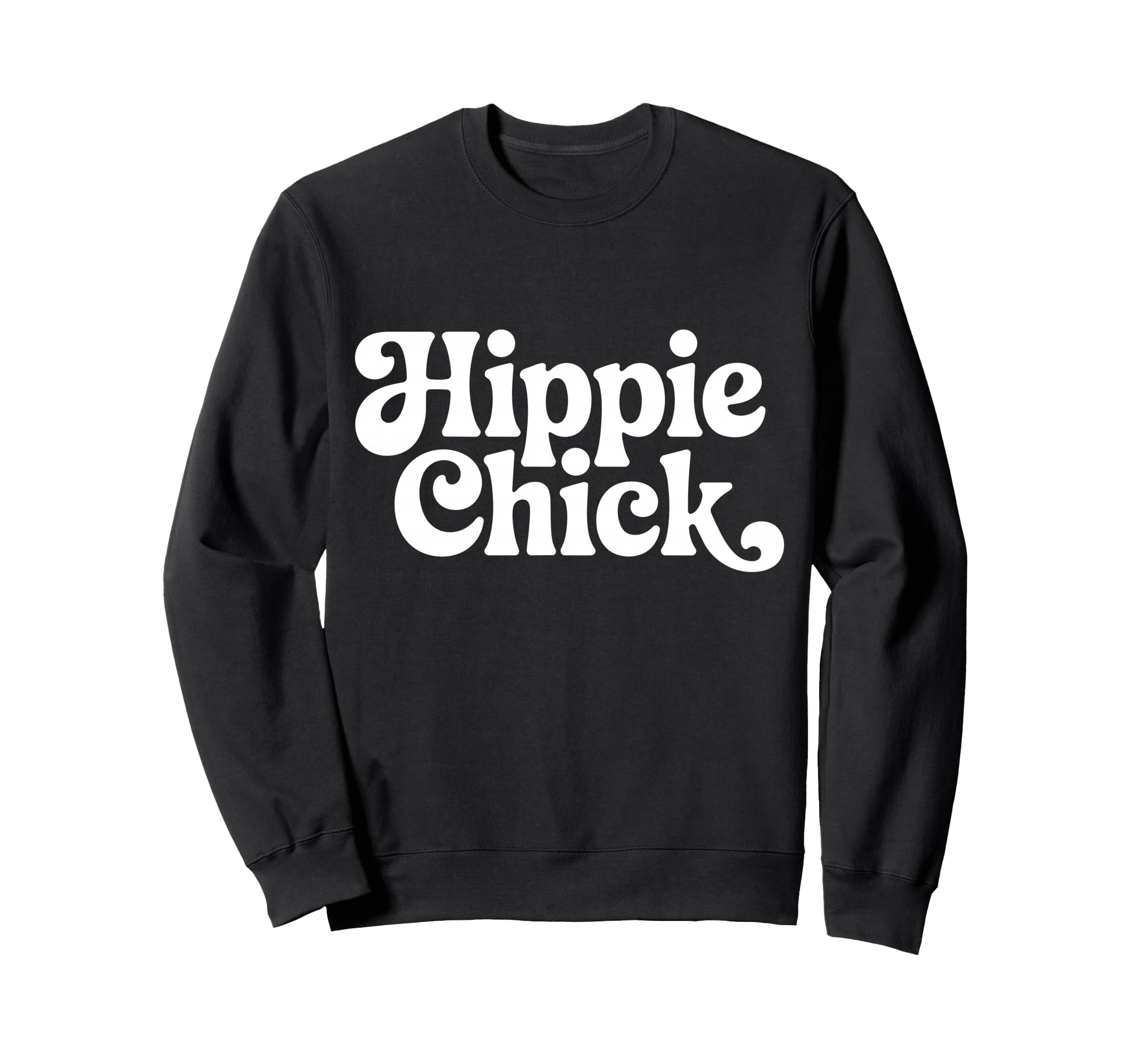 Hippie Chick Groovy Typography Boho Sweatshirt - Trendy Graphic for Adults - T-Shirt, Sweatshirt, Hoodie