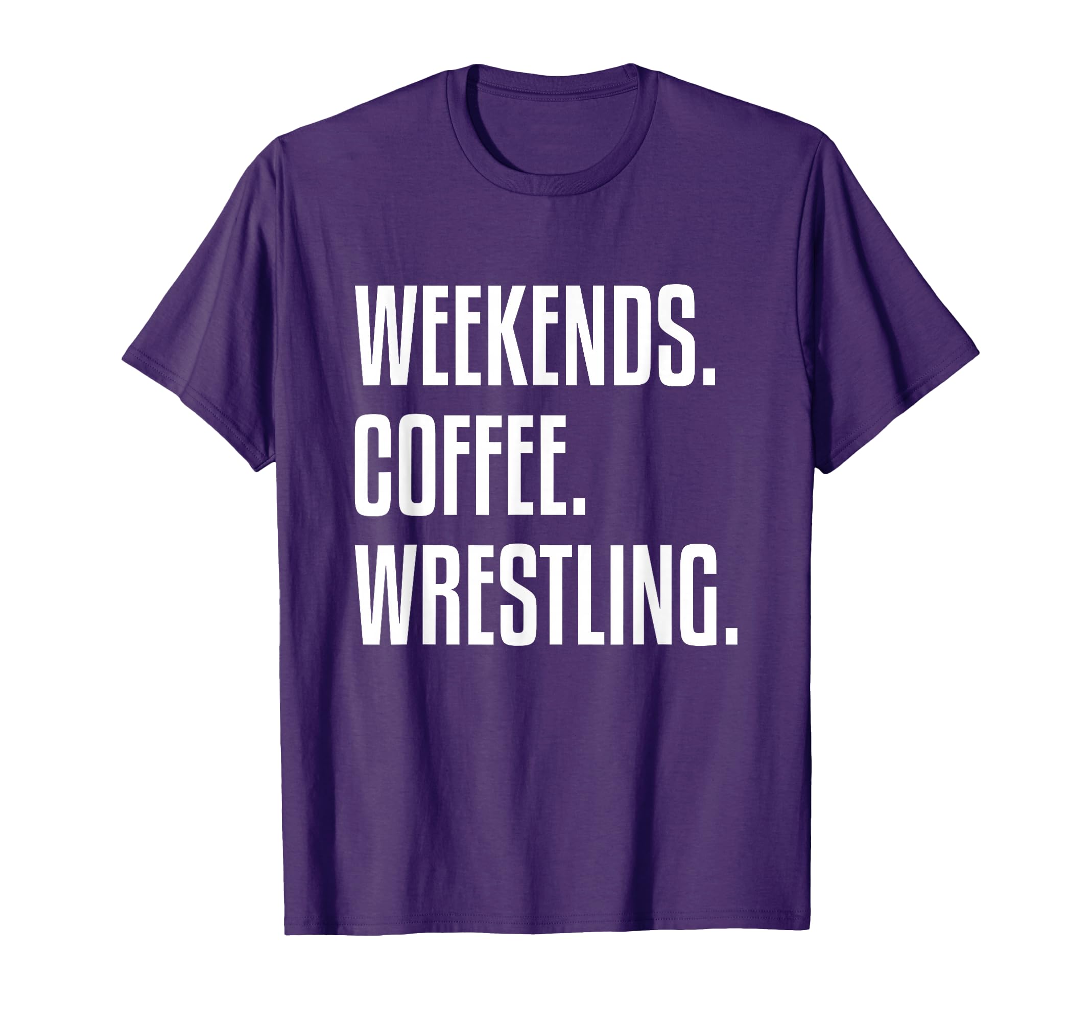 Weekends Coffee And Wrestling T-Shirt - Trendy Graphic for Adults - T-Shirt, Sweatshirt, Hoodie