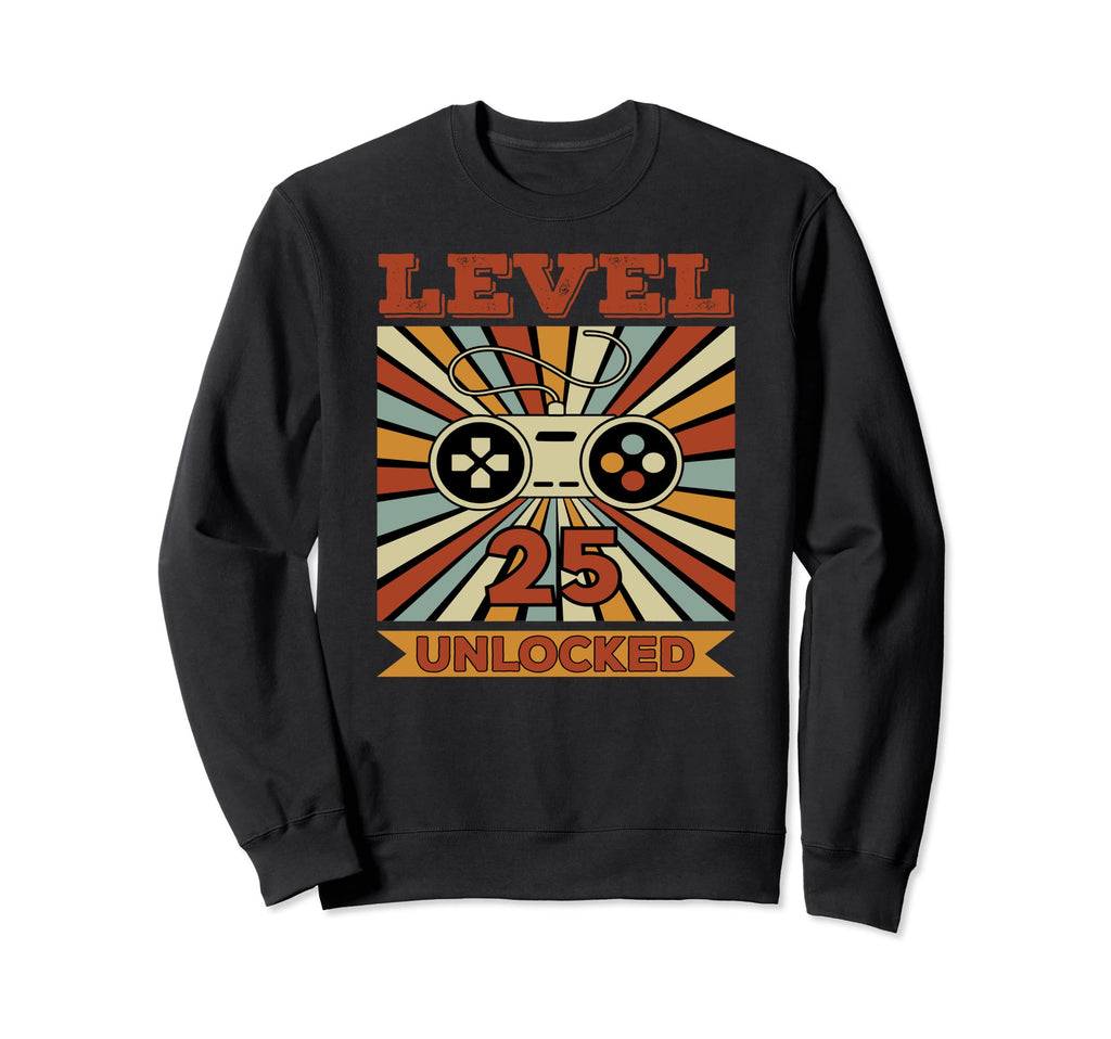 25Th Birthday Level 25 Unlocked Sweatshirt - Unique Graphic for Adults - T-Shirt, Sweatshirt, Hoodie