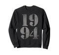 1994 Birth Year Distressed Birthday Sweatshirt - Minimalist Print Men Women - T-Shirt, Sweatshirt, Hoodie