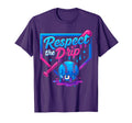Respect Drip Baseball Baseball Drip T-Shirt - Fun Novelty Design Men Women - T-Shirt, Sweatshirt, Hoodie
