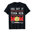 She Got It From Her Mom Funny T-Shirt - Casual Everyday Wear Men Women - T-Shirt, Sweatshirt, Hoodie