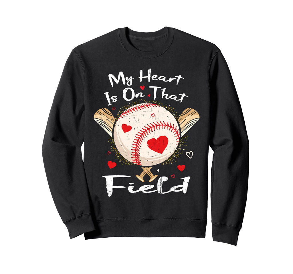 My Heart Is That Field Baseball Sweatshirt - Custom Art Print Men Women - T-Shirt, Sweatshirt, Hoodie