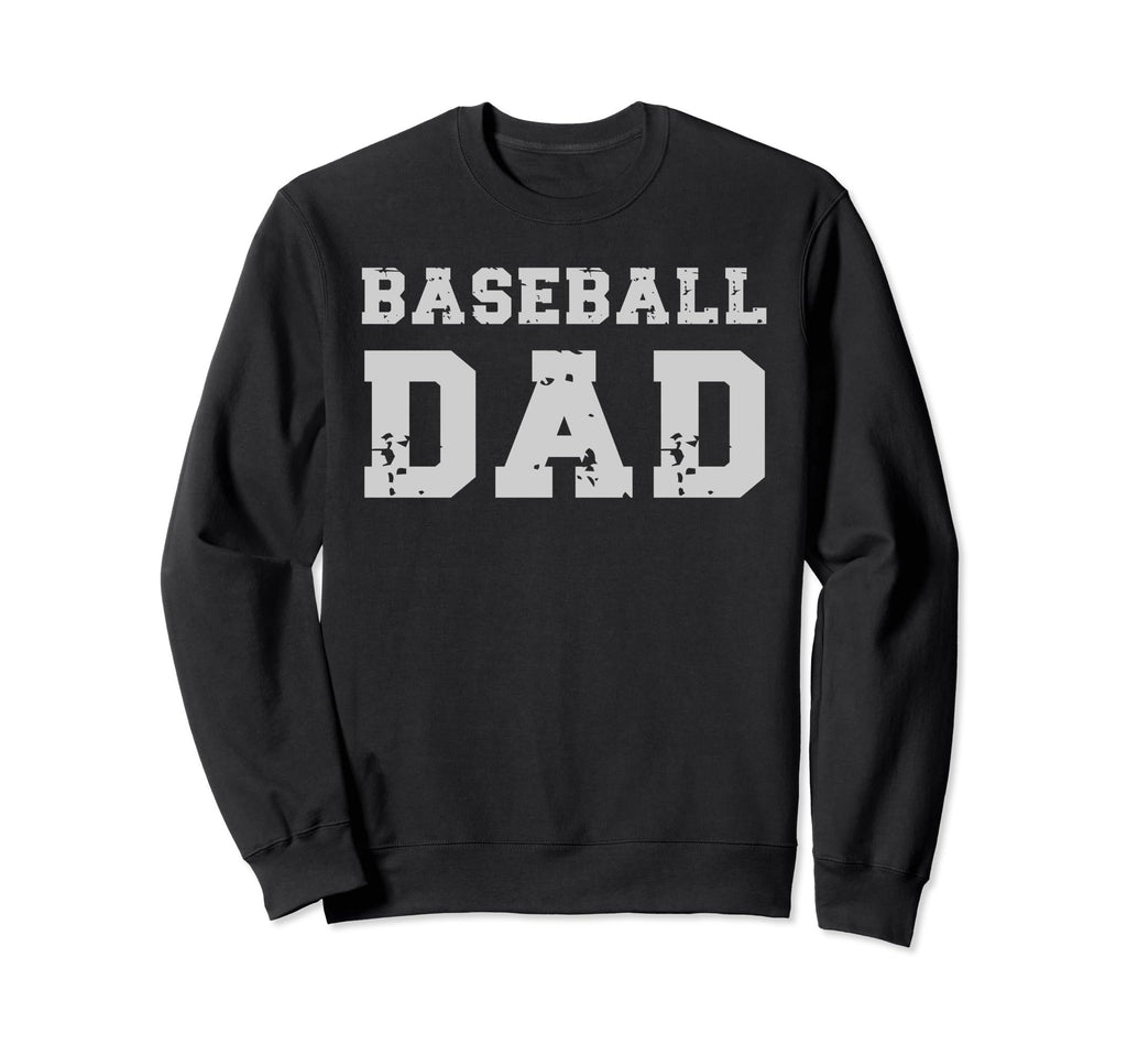 Baseball Dad Fathers Day Sweatshirt - Custom Art Print Men Women - T-Shirt, Sweatshirt, Hoodie