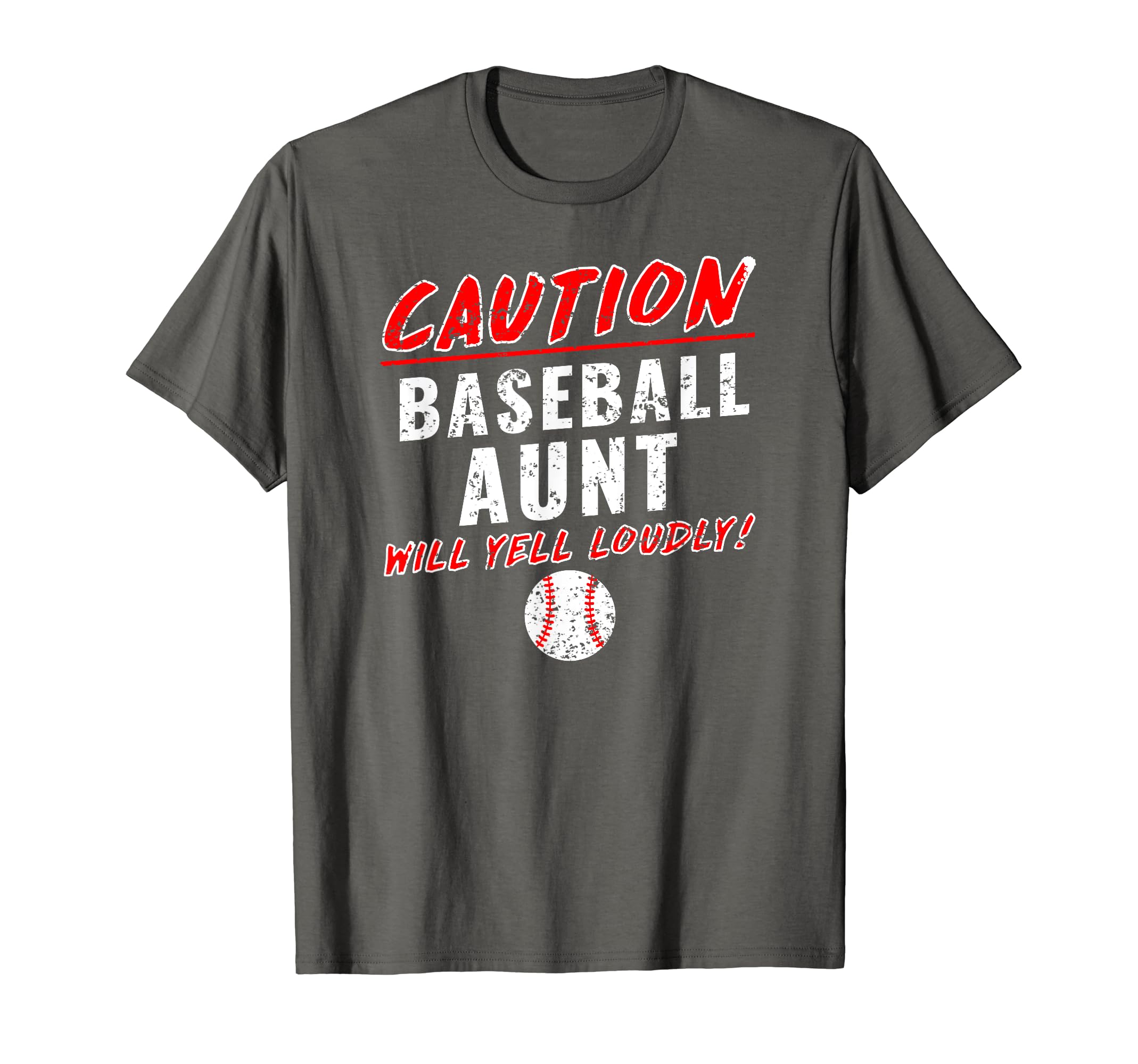 Baseball Aunt Caution Will Yell Loudly T-Shirt - Trendy Graphic Unisex - T-Shirt, Sweatshirt, Hoodie