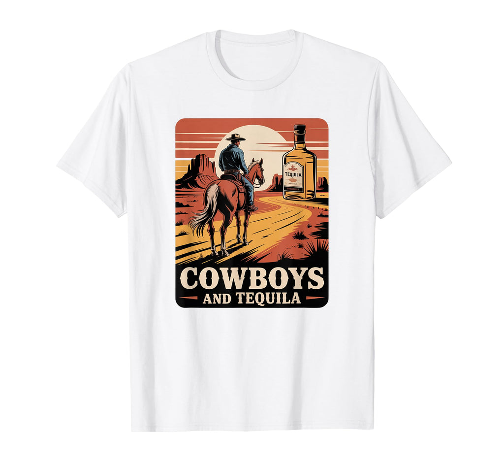 Womens Cowboys And Tequila T-Shirt - Novelty Apparel Men Women - T-Shirt, Sweatshirt, Hoodie