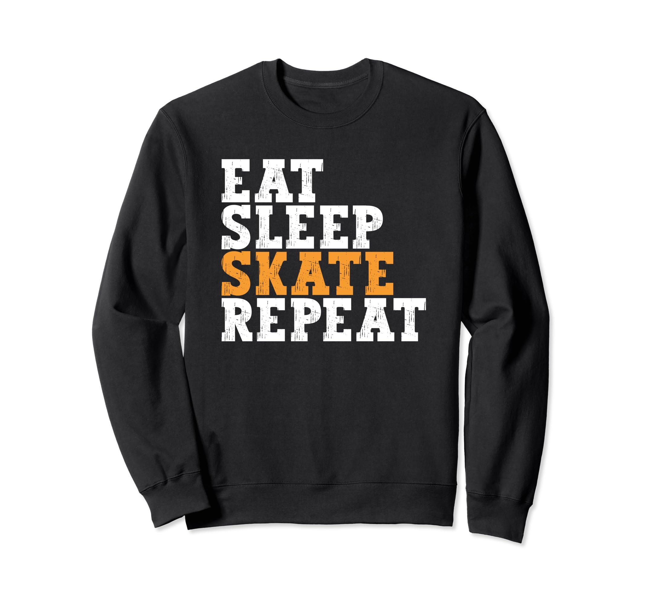 Eat Sleep Skate Repeat Roller Sweatshirt - Custom Art Print for Adults - T-Shirt, Sweatshirt, Hoodie