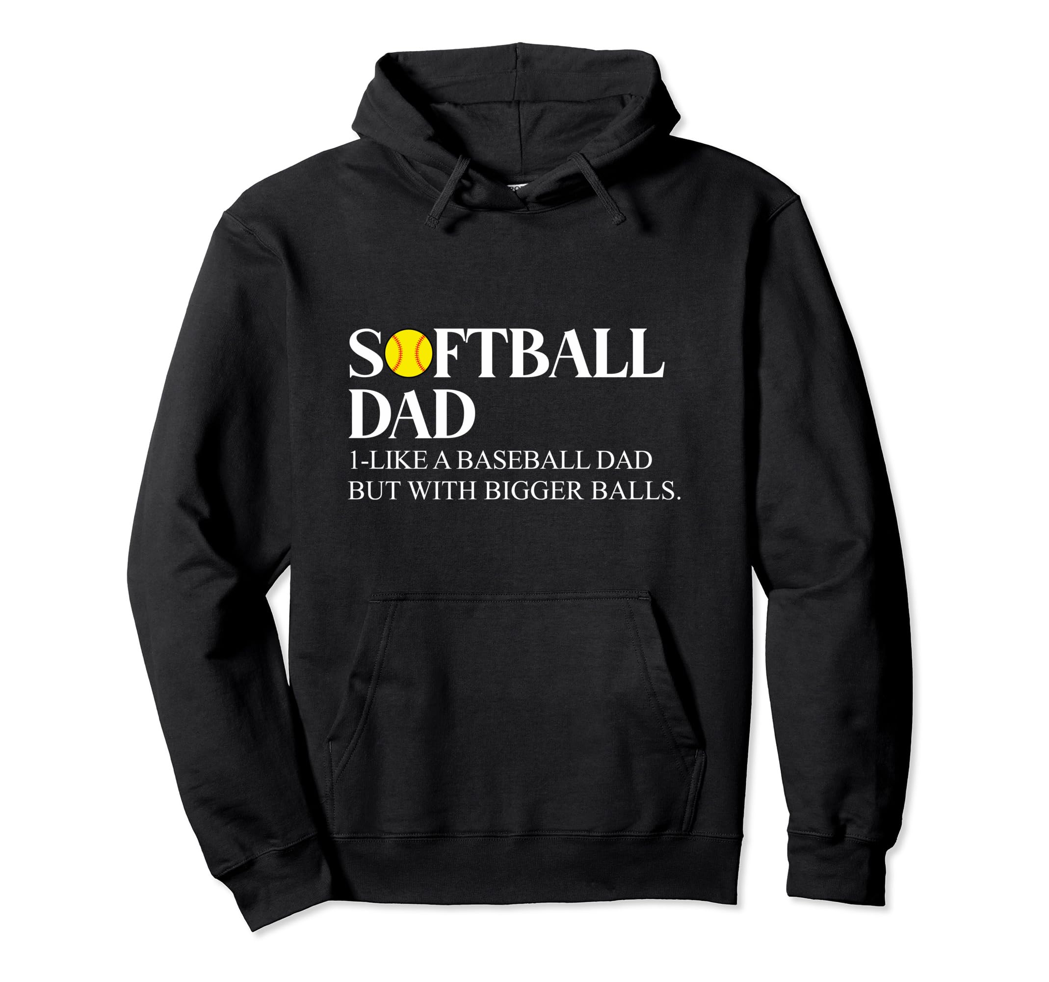 Softball Dad Like Baseball Dad Hoodie - Aesthetic Graphic for Adults - T-Shirt, Sweatshirt, Hoodie