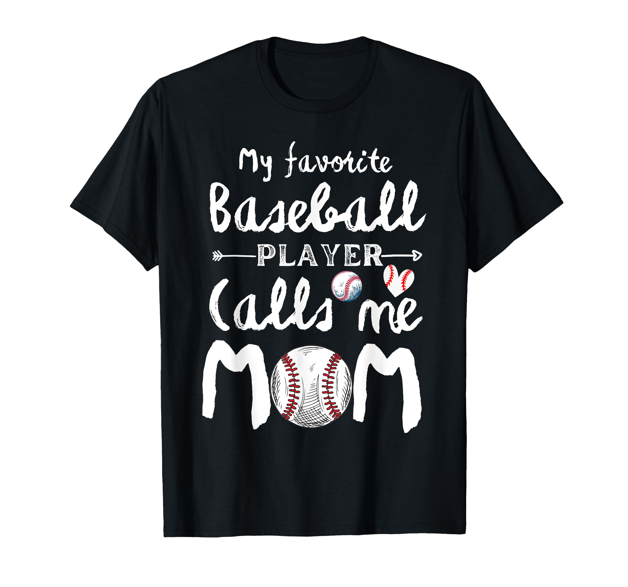 My Favorite Baseball Player Calls Me T-Shirt - Streetwear Style Men Women - T-Shirt, Sweatshirt, Hoodie