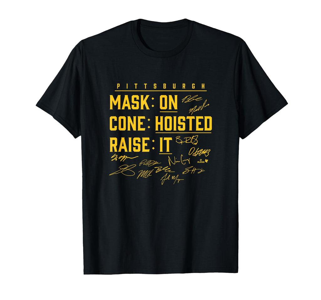 Mask Cone Hoisted Raise It T-Shirt - Custom Art Print for Adults - T-Shirt, Sweatshirt, Hoodie