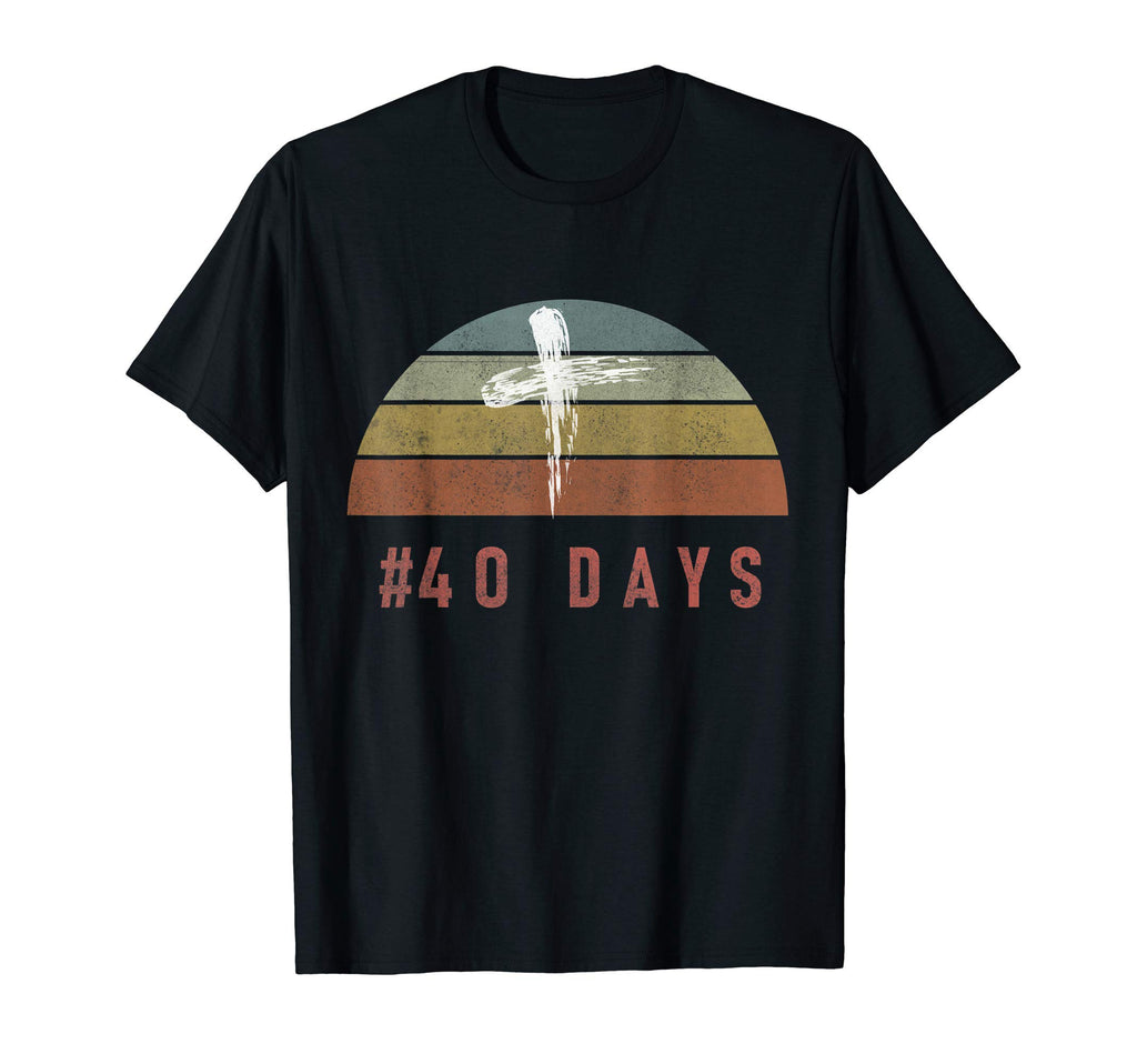 40 Days Lent Christian Religious Sunset T-Shirt - Unique Graphic Unisex - T-Shirt, Sweatshirt, Hoodie