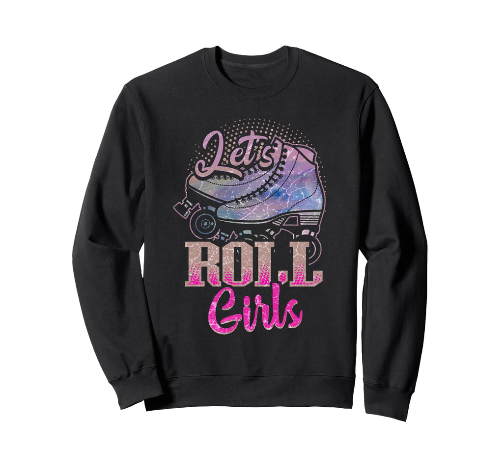 Lets Roll Who Loves Roller Skating Sweatshirt - Minimalist Print Unisex - T-Shirt, Sweatshirt, Hoodie