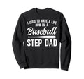Im Baseball Step Dad Baseball Player Sweatshirt - Unique Graphic Unisex - T-Shirt, Sweatshirt, Hoodie