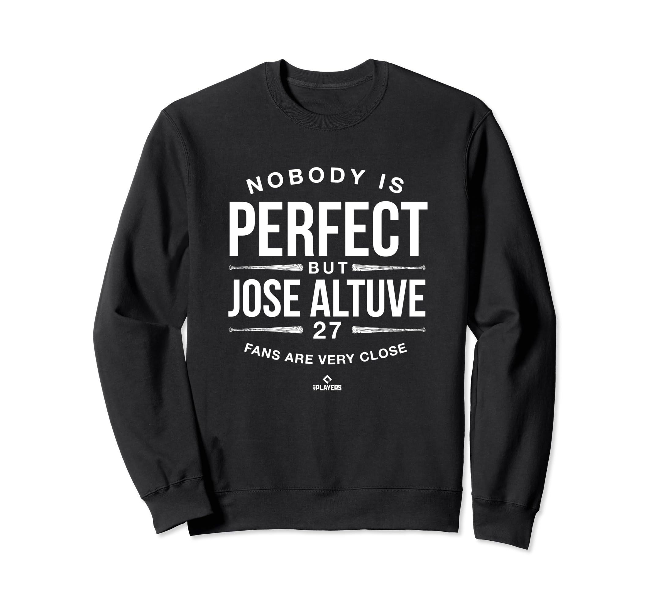 Nobody Is Mlbpa Jose Altuve Sweatshirt - Trendy Graphic for Adults - T-Shirt, Sweatshirt, Hoodie