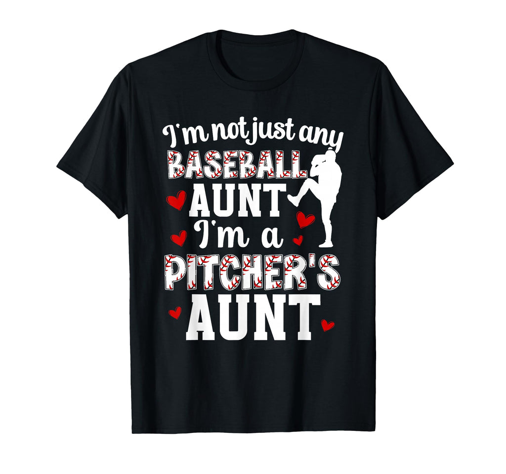 Im Baseball Pitcher Aunt Baseball T-Shirt - Trendy Graphic for Adults - T-Shirt, Sweatshirt, Hoodie