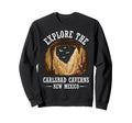 New Mexico Explore Carlsbad Caverns Sweatshirt - Unique Graphic Unisex - T-Shirt, Sweatshirt, Hoodie