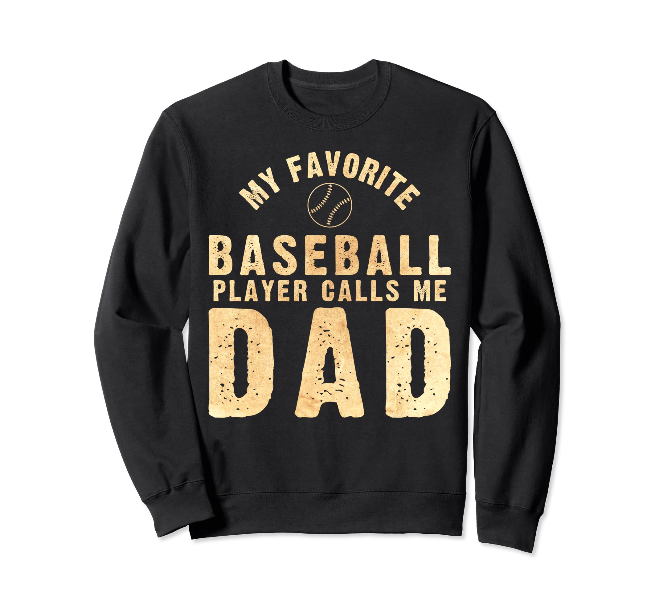 Favorite Baseball Player Calls Me Sweatshirt - Streetwear Style Men Women - T-Shirt, Sweatshirt, Hoodie