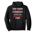 God Found Strongest Justin Turner Fans Hoodie - Unique Graphic Men Women - T-Shirt, Sweatshirt, Hoodie