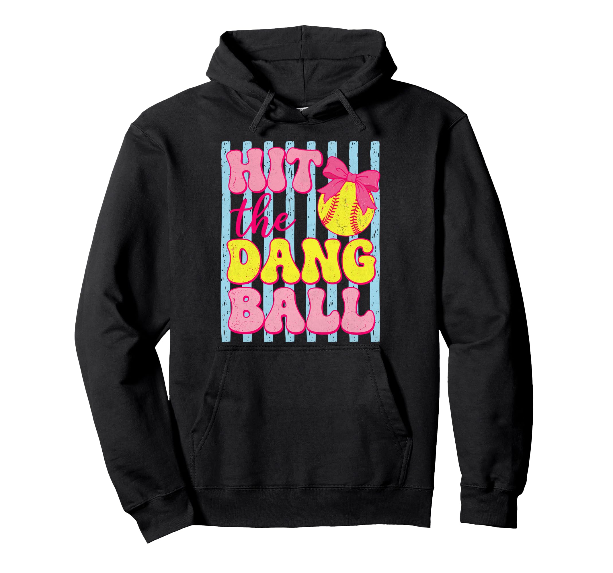 Hit Dang Ball Funny Softball Game Hoodie - Casual Everyday Wear for Adults - T-Shirt, Sweatshirt, Hoodie