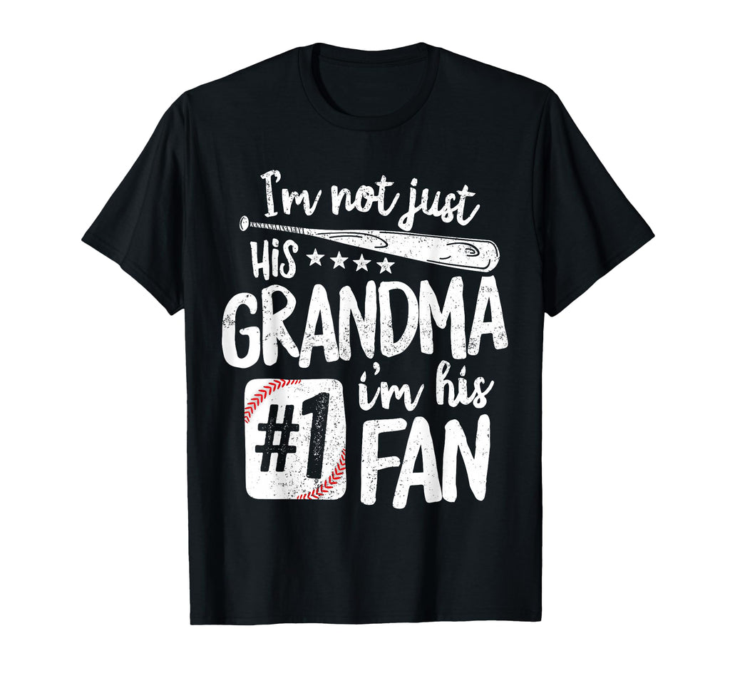 Im Not Just His Grandma Im His 1 Fan T-Shirt - Unique Graphic for Adults - T-Shirt, Sweatshirt, Hoodie