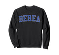 Berea Sc Distressed Blue Varsity Sweatshirt - Custom Art Print for Adults - T-Shirt, Sweatshirt, Hoodie