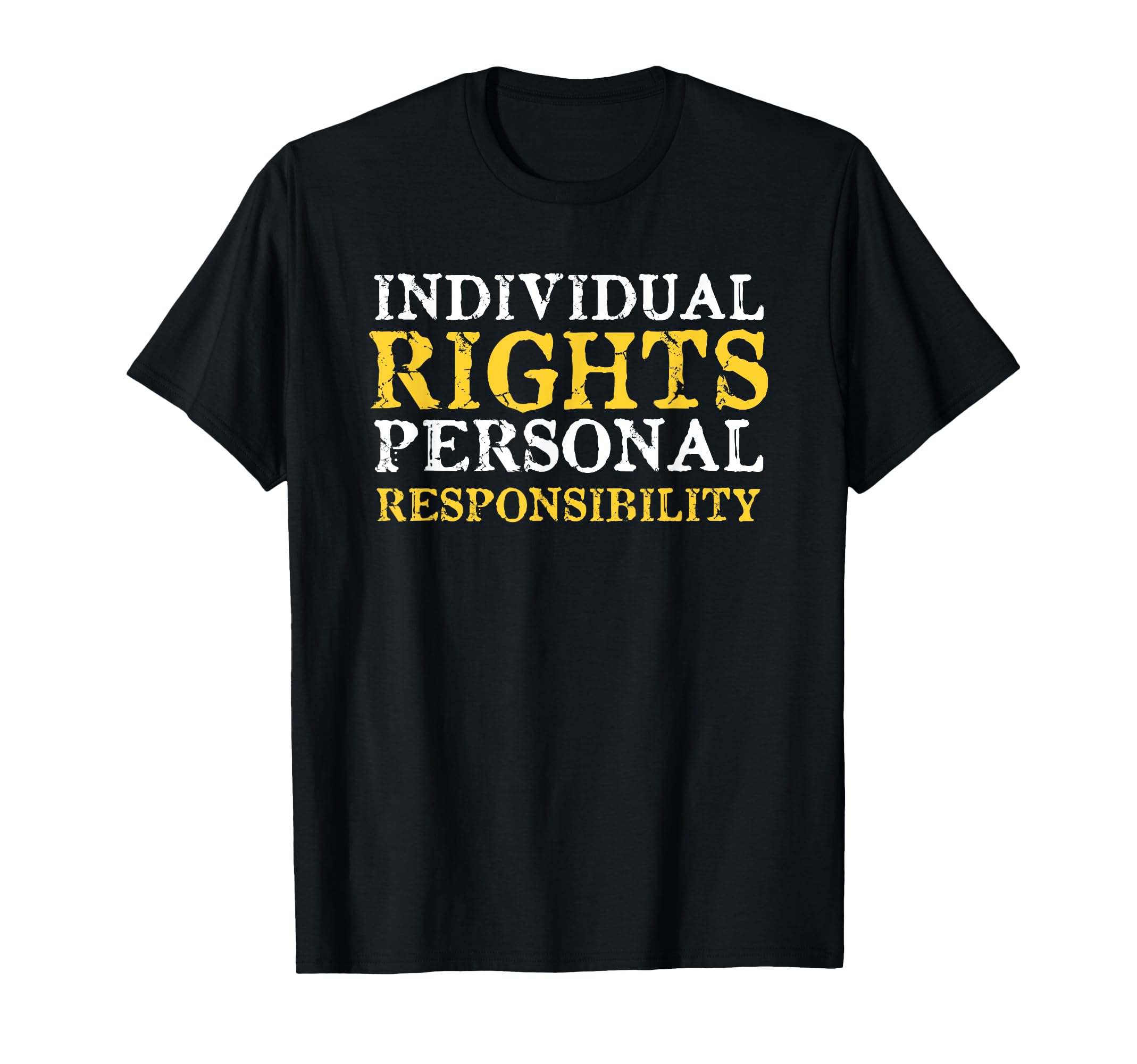 Distressed Libertarian Rights And T-Shirt - Streetwear Style Unisex - T-Shirt, Sweatshirt, Hoodie