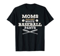 Moms Against White Baseball Pants Funny T-Shirt - Unique Graphic Men Women - T-Shirt, Sweatshirt, Hoodie