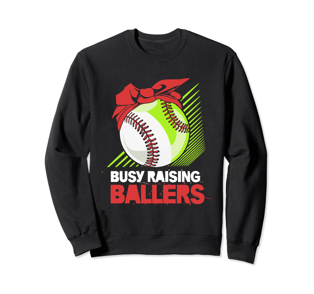 Busy Raising Ballers Softball Mom Sweatshirt - Custom Art Print Men Women - T-Shirt, Sweatshirt, Hoodie