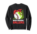 Busy Raising Ballers Softball Mom Sweatshirt - Custom Art Print Men Women - T-Shirt, Sweatshirt, Hoodie
