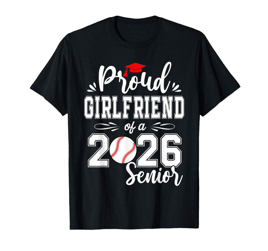 Proud Girlfriend 2026 Senior T-Shirt - Minimalist Print for Adults - T-Shirt, Sweatshirt, Hoodie