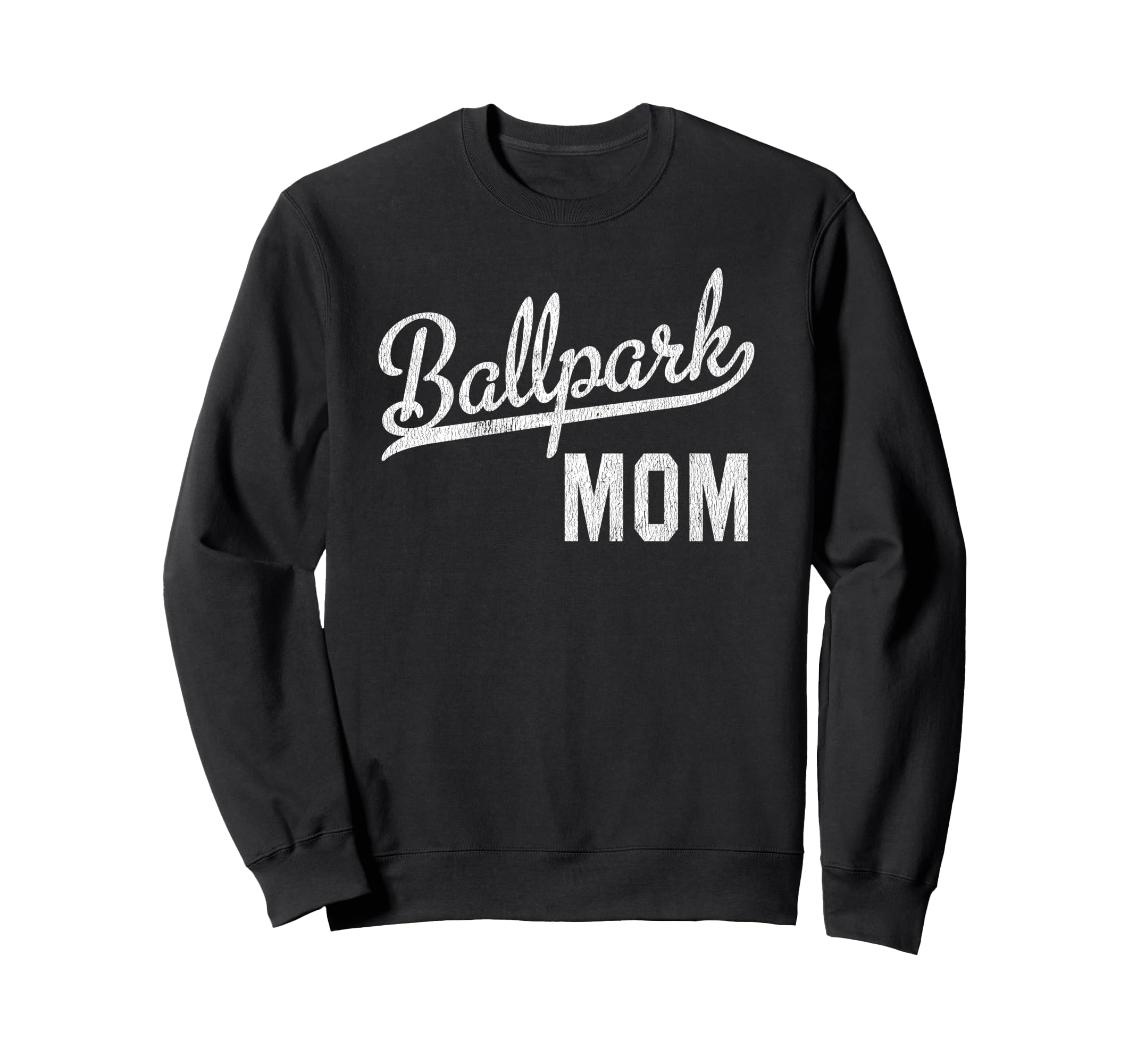 Ballpark Mom Ballers Baseball Sweatshirt - Custom Art Print Men Women - T-Shirt, Sweatshirt, Hoodie