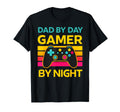 Dad Day Gamer Night Funny Gift T-Shirt - Casual Everyday Wear Unisex - T-Shirt, Sweatshirt, Hoodie