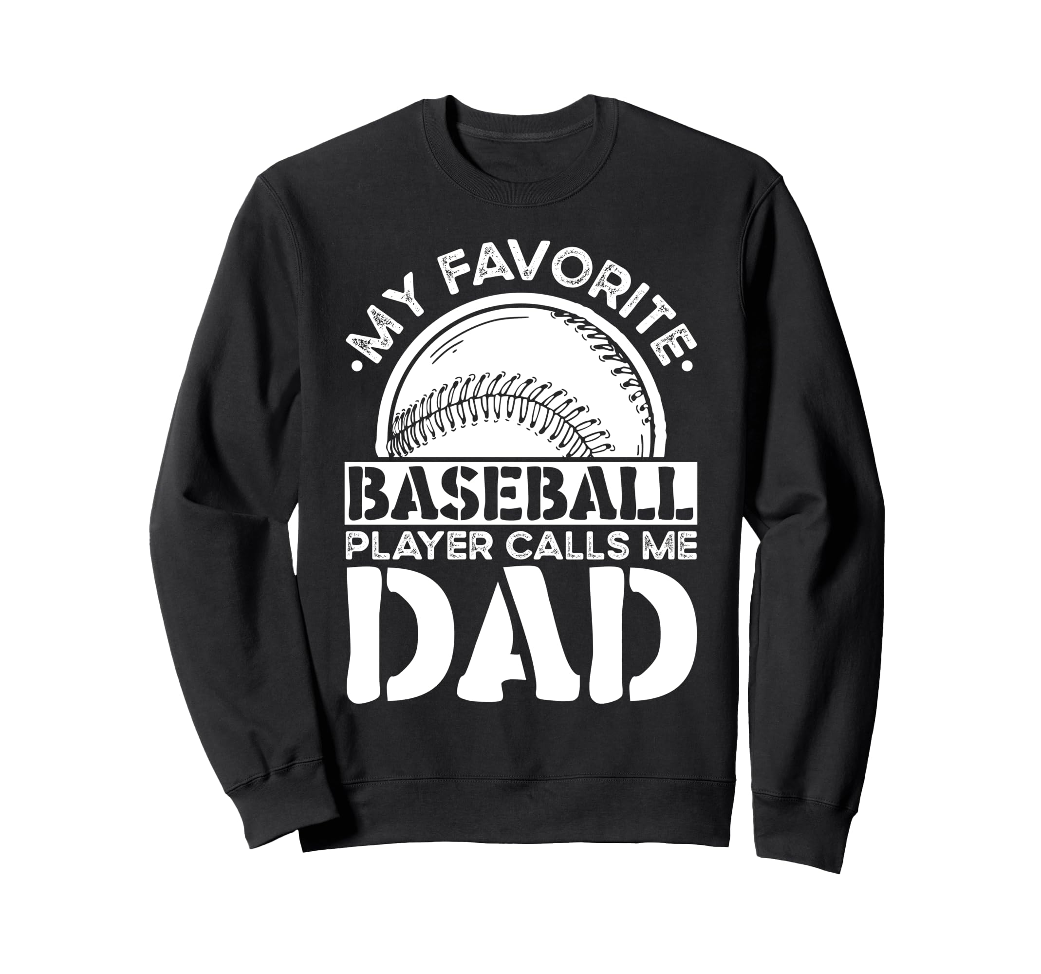Baseball Dad Sweatshirt - Custom Art Print for Adults - T-Shirt, Sweatshirt, Hoodie