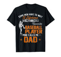 My Favorite Baseball Player Calls Me Dad T-Shirt - Custom Art Print Unisex - T-Shirt, Sweatshirt, Hoodie