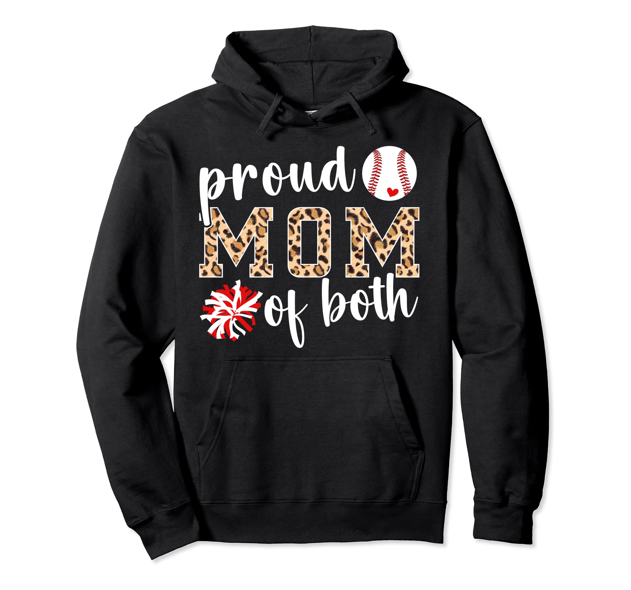 Mom Both Proud Baseball And Cheer Mom Hoodie - Graphic Print for Adults - T-Shirt, Sweatshirt, Hoodie