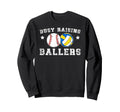 Busy Raising Ballers Volleyball Sweatshirt - Aesthetic Graphic Unisex - T-Shirt, Sweatshirt, Hoodie