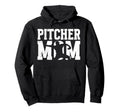 Baseball Pitcher Mom Baseball Pitcher Hoodie - Aesthetic Graphic Unisex - T-Shirt, Sweatshirt, Hoodie