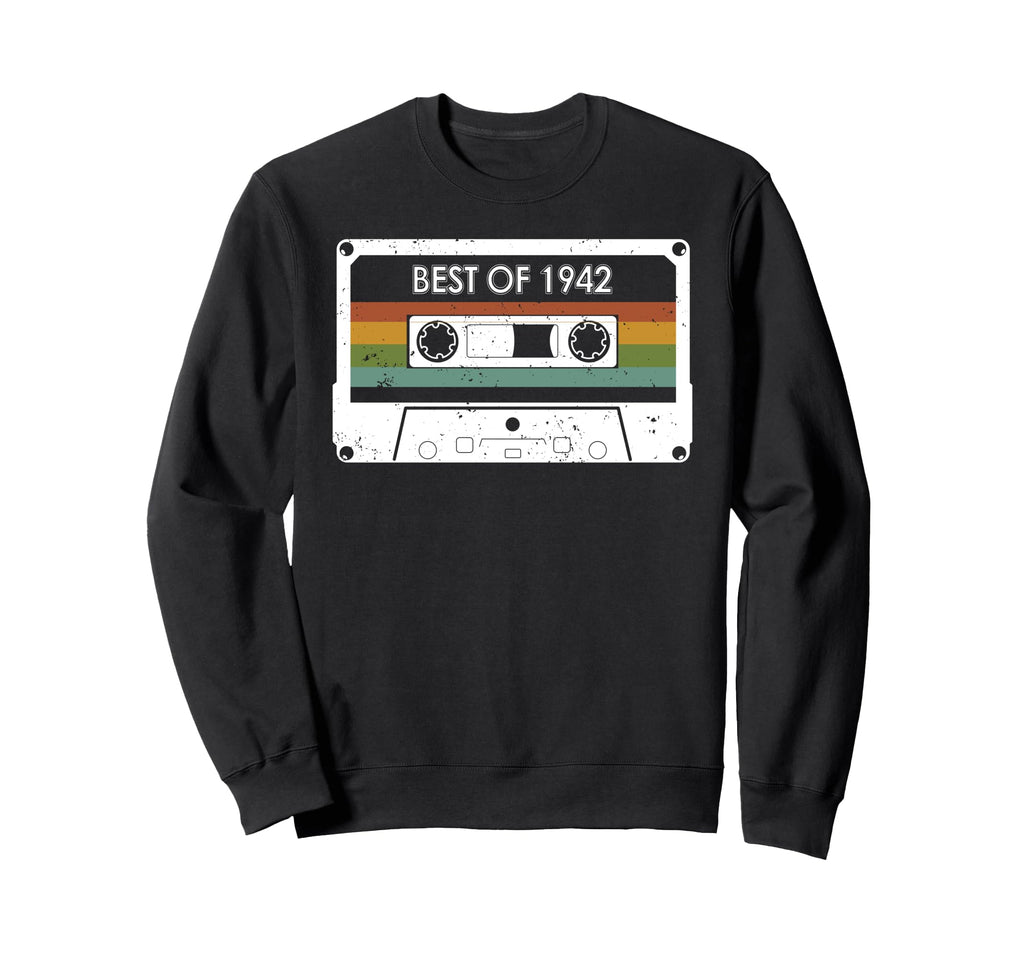 Best 1942 82Nd Birthday Cassette Tape Sweatshirt - Graphic Print for Adults - T-Shirt, Sweatshirt, Hoodie