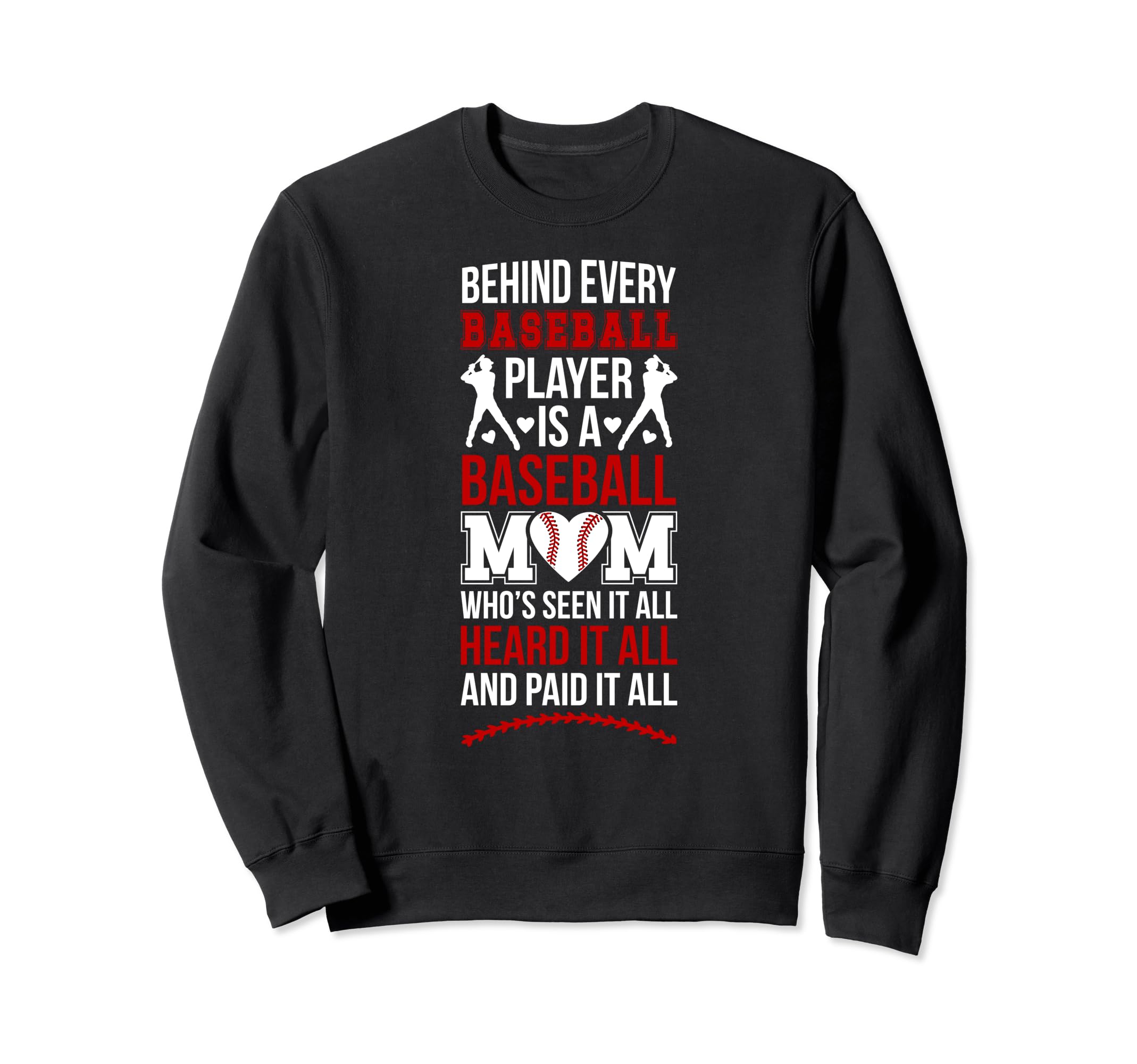 Funny Baseball Mom Baseball Sweatshirt - Casual Everyday Wear Unisex - T-Shirt, Sweatshirt, Hoodie