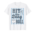 Hit Dang Ball Baseball Mom T-Shirt - Streetwear Style for Adults - T-Shirt, Sweatshirt, Hoodie