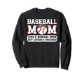 Baseball Mom Louder Prouder Mom Sweatshirt - Novelty Apparel Unisex - T-Shirt, Sweatshirt, Hoodie
