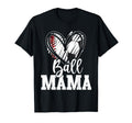 Ball Mama Baseball Soccer Mom T-Shirt - Fun Novelty Design Men Women - T-Shirt, Sweatshirt, Hoodie