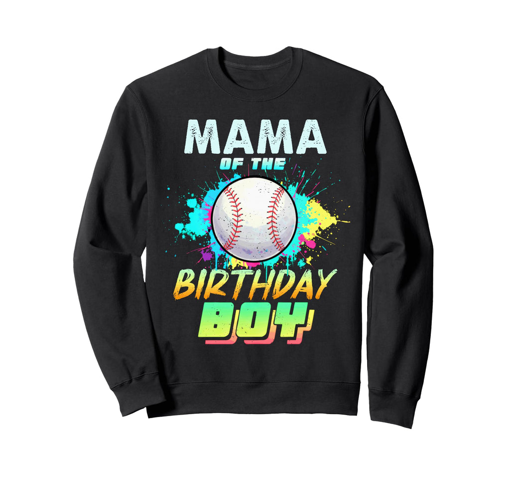 Mama Birthday Baseball Matching Sweatshirt - Streetwear Style for Adults - T-Shirt, Sweatshirt, Hoodie