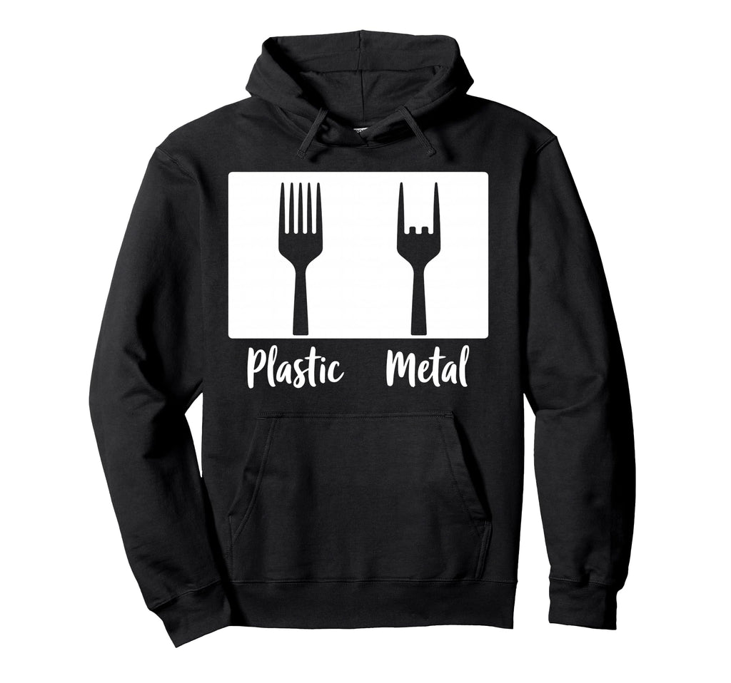 Plastic Metal Rock N Roll Rock Music Hoodie - Fun Novelty Design Unisex - T-Shirt, Sweatshirt, Hoodie