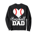 Baseball Dad Heart Funny Sweatshirt - Fun Novelty Design for Adults - T-Shirt, Sweatshirt, Hoodie