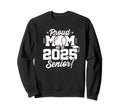 Class 2025 Senior Year Baseball Mom Sweatshirt - Novelty Apparel Men Women - T-Shirt, Sweatshirt, Hoodie