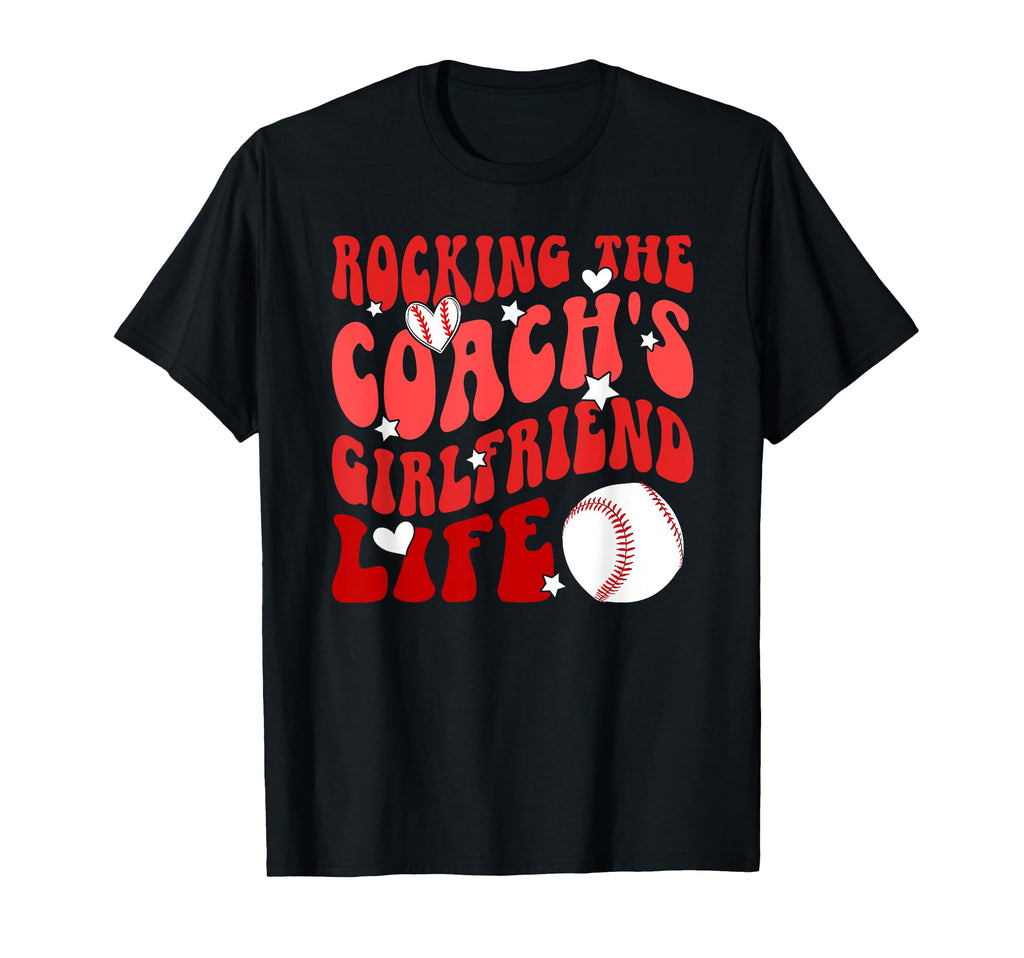 Baseball Coachs Girlfriend Life T-Shirt - Unique Graphic for Adults - T-Shirt, Sweatshirt, Hoodie