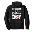 Grandma Birthday Baseball Matching Family Hoodie - Aesthetic Graphic Unisex - T-Shirt, Sweatshirt, Hoodie