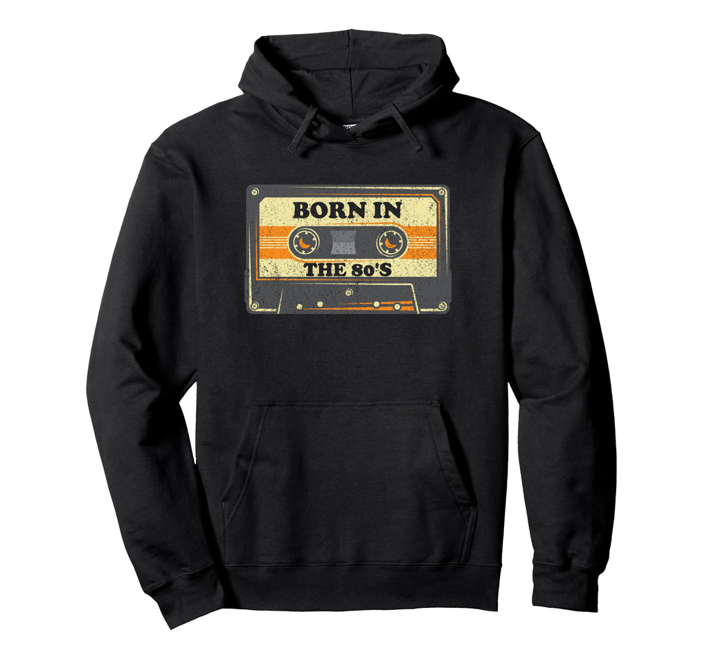 Born 80S Audio Cassette Tape 1980S Hoodie - Novelty Apparel Unisex - T-Shirt, Sweatshirt, Hoodie